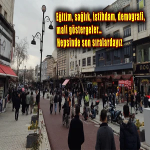 Şanlıurfa’nın karnesi pek iç açıcı değil! Birçok alanda son sıralarda