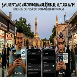 Şanlıurfa’da 5G mağduru olmamak için bunu mutlaka yapın