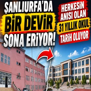 Şanlıurfa'da bir devir sona eriyor! Herkesin anısı olan 31 yıllık okul tarih oluyor...