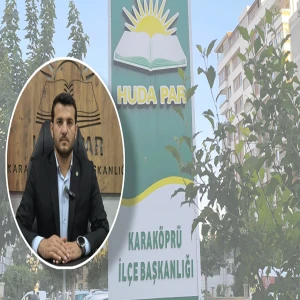 HÜDA PAR Karaköprü’de seçim öncesi dikkat çeken açıklama
