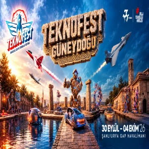 ŞANLIURFA'DA TEKNOFEST HEYECANI