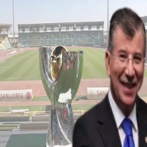 "Süper Kupa finali Şanlıurfa'da oynansın" talebi resmen iletildi! Vekil duyurdu