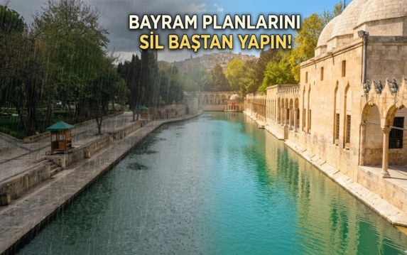 Meteoroloji tahminleri değişti! Şanlıurfa’ya bayramda son dakika sürprizi…