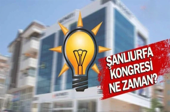 AK Parti Şanlıurfa’da yeni bir dönem: