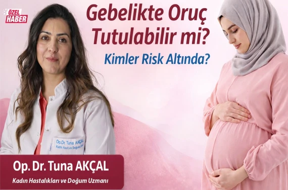 Hamilelikte oruç tutulabilir mi?