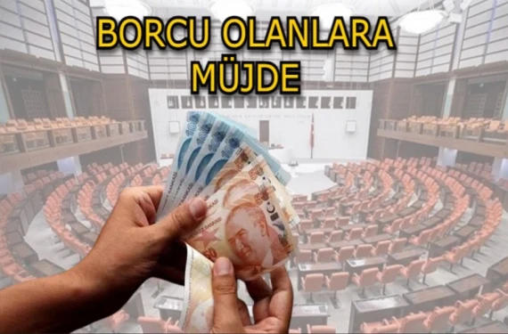 Şanlurfa’da borcu olana TBMM müjdesi!