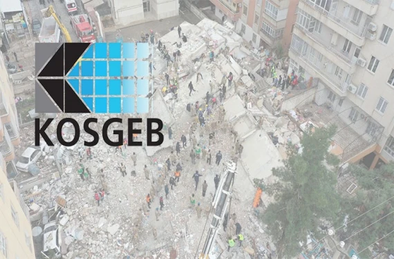 Deprem bölgesindeki işletmelere KOSGEB'den müjde!