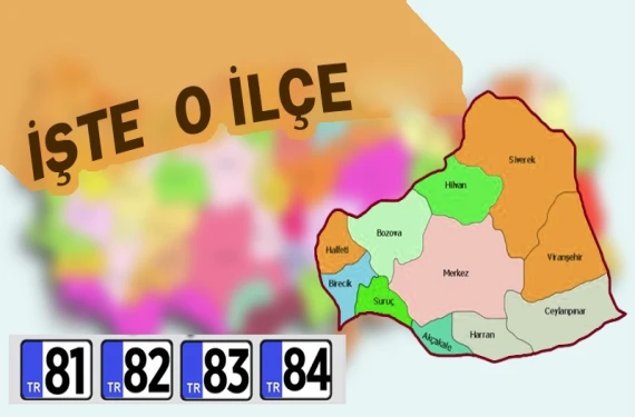 Şanlıurfa’dan da ilçeler yer aldı: