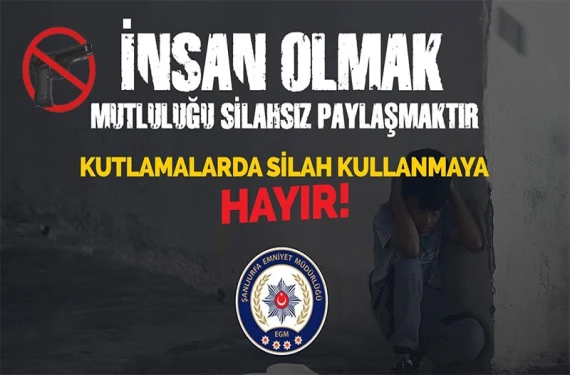 Şanlıurfa Emniyeti uyardı: