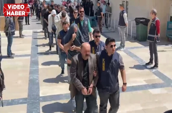 Çok sayıda şüpheli adliyeye sevk edildi