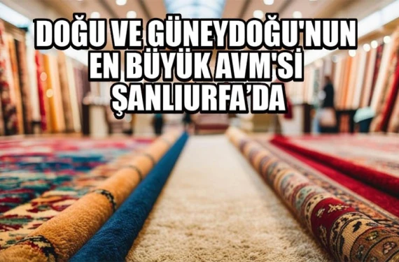 Şanlıurfa’da alışverişin yeni merkezi!