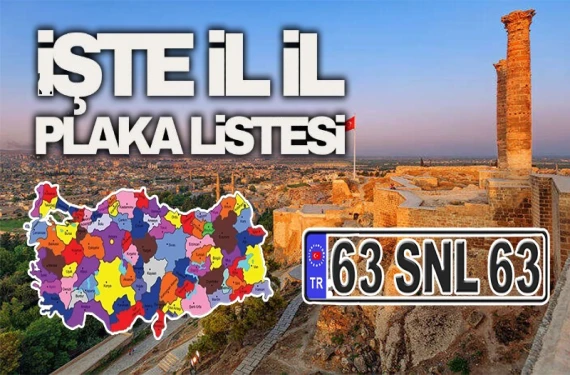 İşte il il yeni plaka listesi...