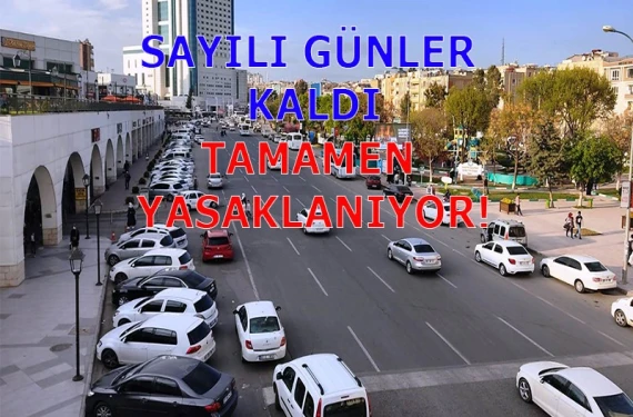 13 gün kaldı, tamamen yasaklanıyor