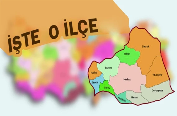 Urfa’nın ilçesine piyango vurdu!