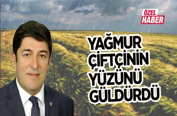 Yağmur yağdı, toprak tava geldi!