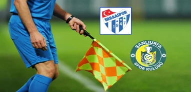 Erbaaspor-Şanlıurfaspor maçının hakemi belli oldu