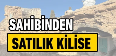 Akıl sır ermeyen işlerin adresi Şanlıurfa! Kiliseyi satılığa çıkardılar