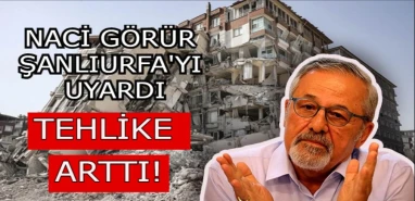 Deprem uzmanı canlı yayında Şanlıurfa’yı da sayıp uyardı!  "Tehlike oralarda arttı"