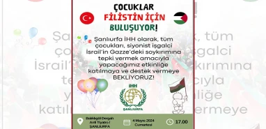 Şanlıurfa'da çocuklar Filistin için buluşuyor!