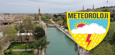 Meteoroloji açıkladı! Şanlıurfa için korkutan tablo