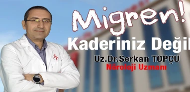 Şanlıurfa’da binlerce kişi aynı kaderi yaşıyor! Migren artık çaresiz değil