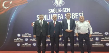 Sağlık-Sen Şanlıurfa’da Başkan Yabir güven tazeledi