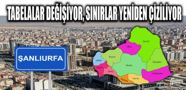 Şanlıurfa'nın yeni ilçeleri hayırlı olsun!