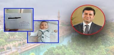 Şanlıurfa’da bebeğe verilen isim gündem olmuştu! Nedeni mektupla Selahattin Demirtaş’a gönderildi
