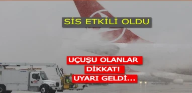 Şanlıurfa’da uçuşu olanlar dikkat!  Uyarı geldi, Urfa’da da uçuşlar iptal olacak mı?