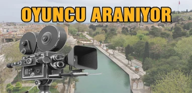 Sevilen dizi için Şanlıurfa’da oyuncu aranıyor! Çekimleri Urfa’da yapılacak