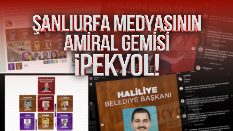 Seçimlerdeki başarısı, telif hakkı ihlalleri ile gölgelendi!  Şanlıurfa medyasının amiral gemisi İpekyol