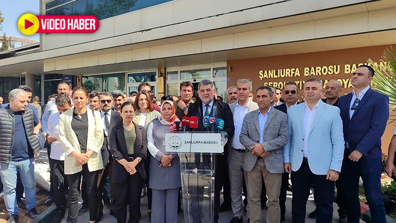 Şanlıurfa Barosundan Hilvan ve Van çıkışı: Kayyum anlayışının önü açılıyor