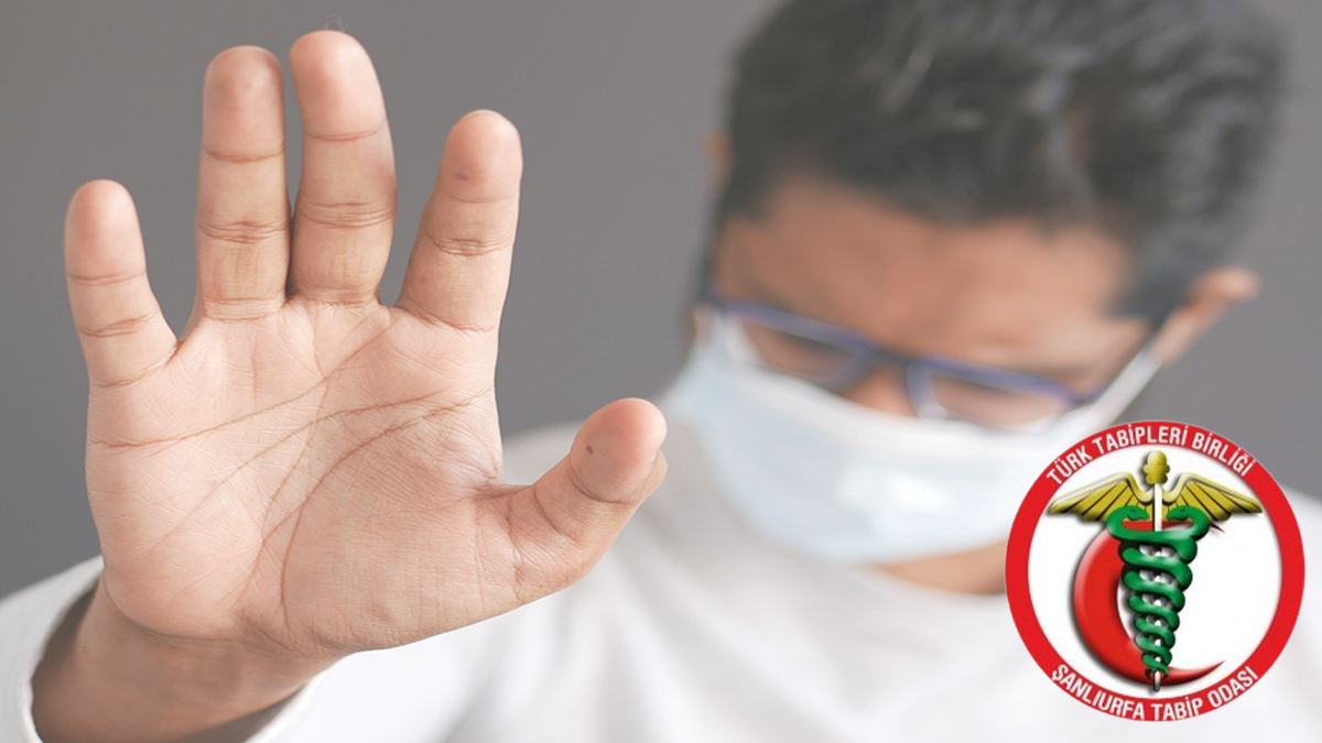 Şanlıurfa Tabip Odası'ndan sağlıkta şiddete karşı sert açıklama!