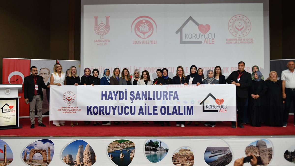 Şanlıurfa’da koruyucu aile farkındalık programı düzenlendi