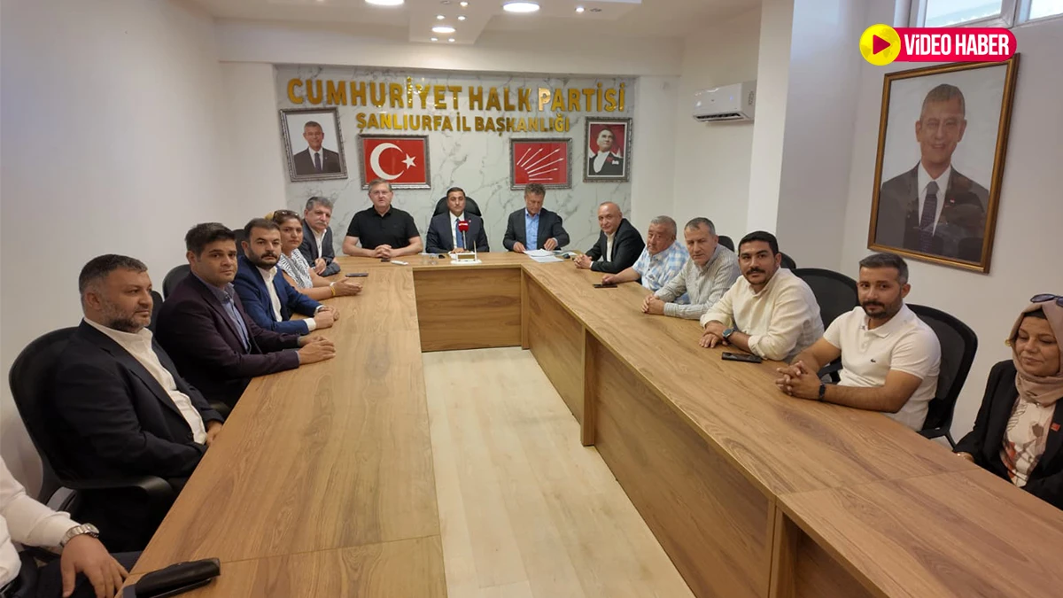 CHP heyeti Şanlıurfa'da: İki gün boyunca sahada olacaklar