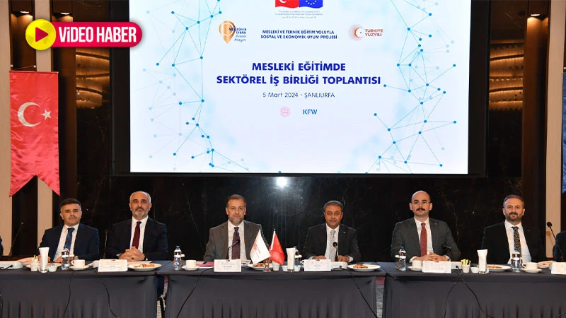 Şanlıurfa'da mesleki eğitime dev yatırım: 9 milyon Euroluk SEUP ile yeni dönem!