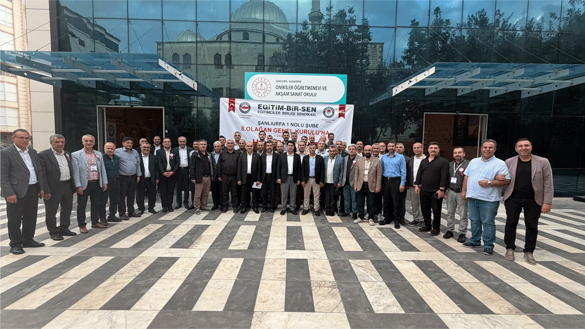 Eğitim-Bir-Sen’de zirve Şanlıurfa’nın oldu! Büyükşehirleri geride bıraktı