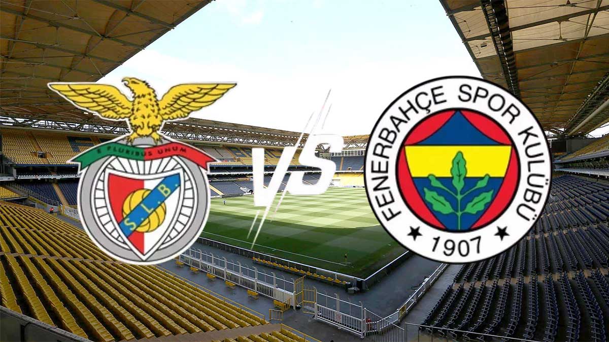 Fenerbahçe - Benfica maçı nerede, saat kaçta, hangi kanalda?