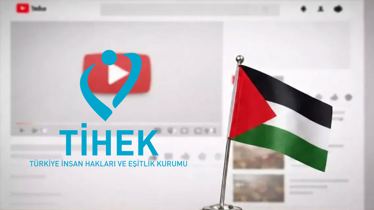 TİHEK, YouTube’a Filistin içerikleri nedeniyle ceza verdi!