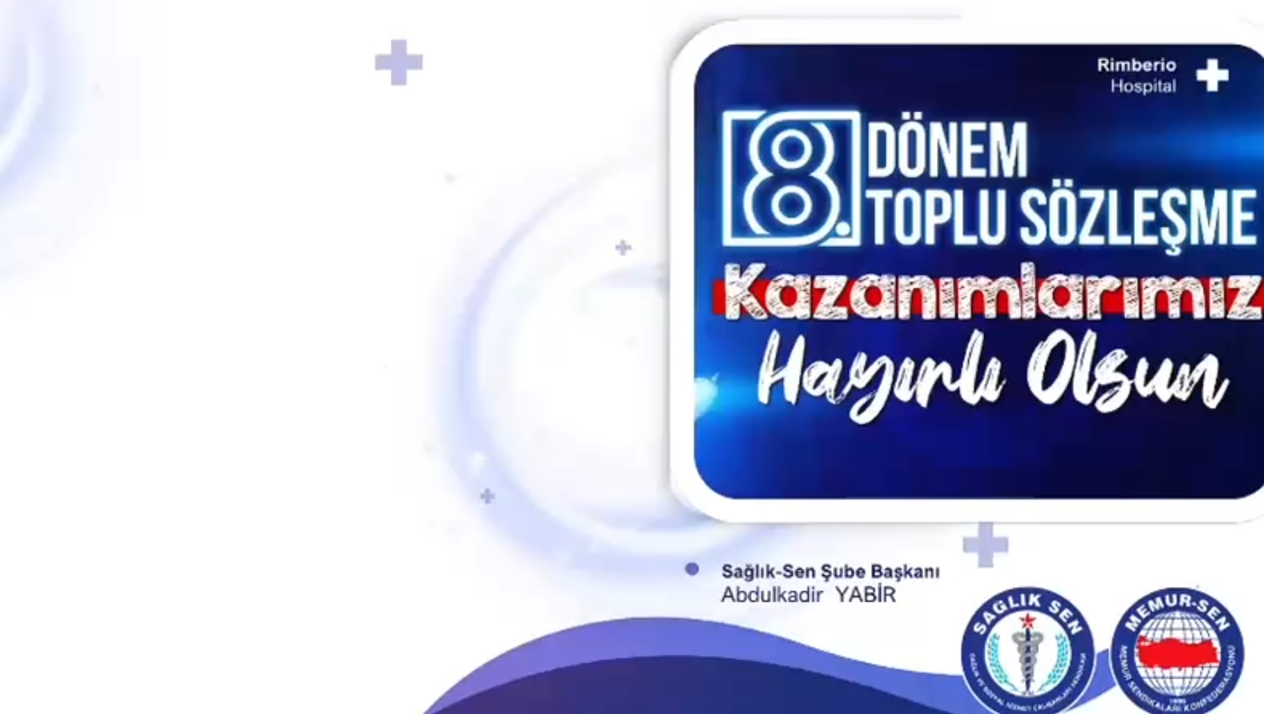 Sağlık-Sen toplu sözleşme kazanımlarını açıkladı... Başkan Yabir'den teşekkür