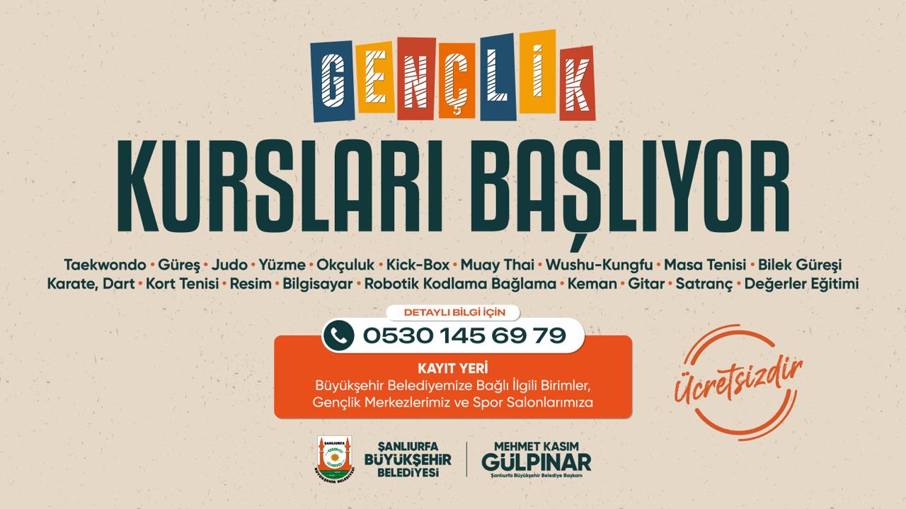 Şanlıurfa Büyükşehir Belediyesi’nin gençlik kursları başlıyor