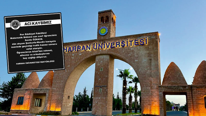 Şanlıurfa'da hayatını kaybeden üniversite öğrencisi için başsağlığı mesajı