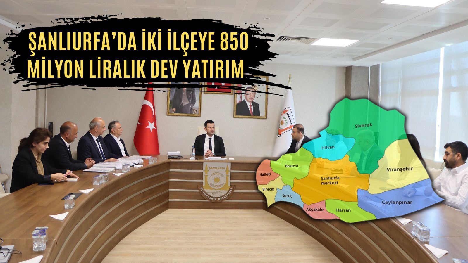 Şanlıurfa’da imzalar atıldı! İki ilçeye 850 milyon liralık dev proje