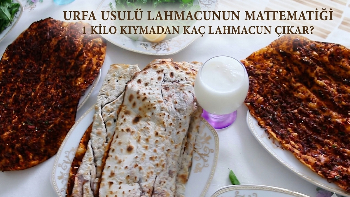 Urfalıların meşhur hesabı ortaya çıktı: 1 kilo kıymadan kaç lahmacun çıkar? Sayıyı duyan şaşırıyor