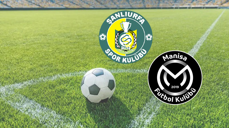Şanlıurfaspor- Manisa FK maçının ilk 11’leri belli oldu