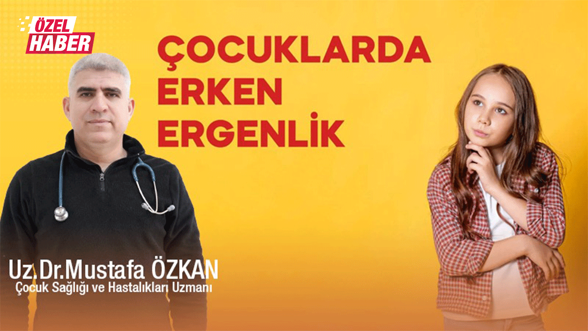 Şanlıurfa’da erken ergenlik alarmı! 8 yaşa kadar düştü
