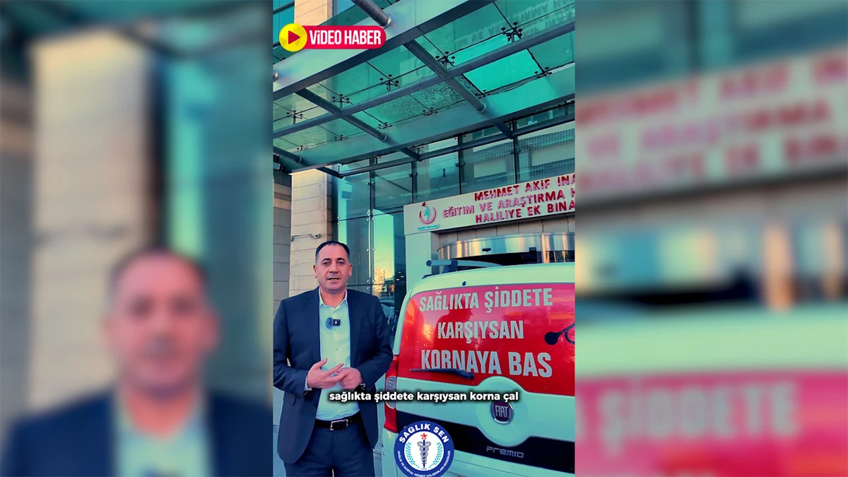 Şanlıurfa'da sağlıkta şiddete karşı farkındalık eylemi! Kornalar onlar için çaldı