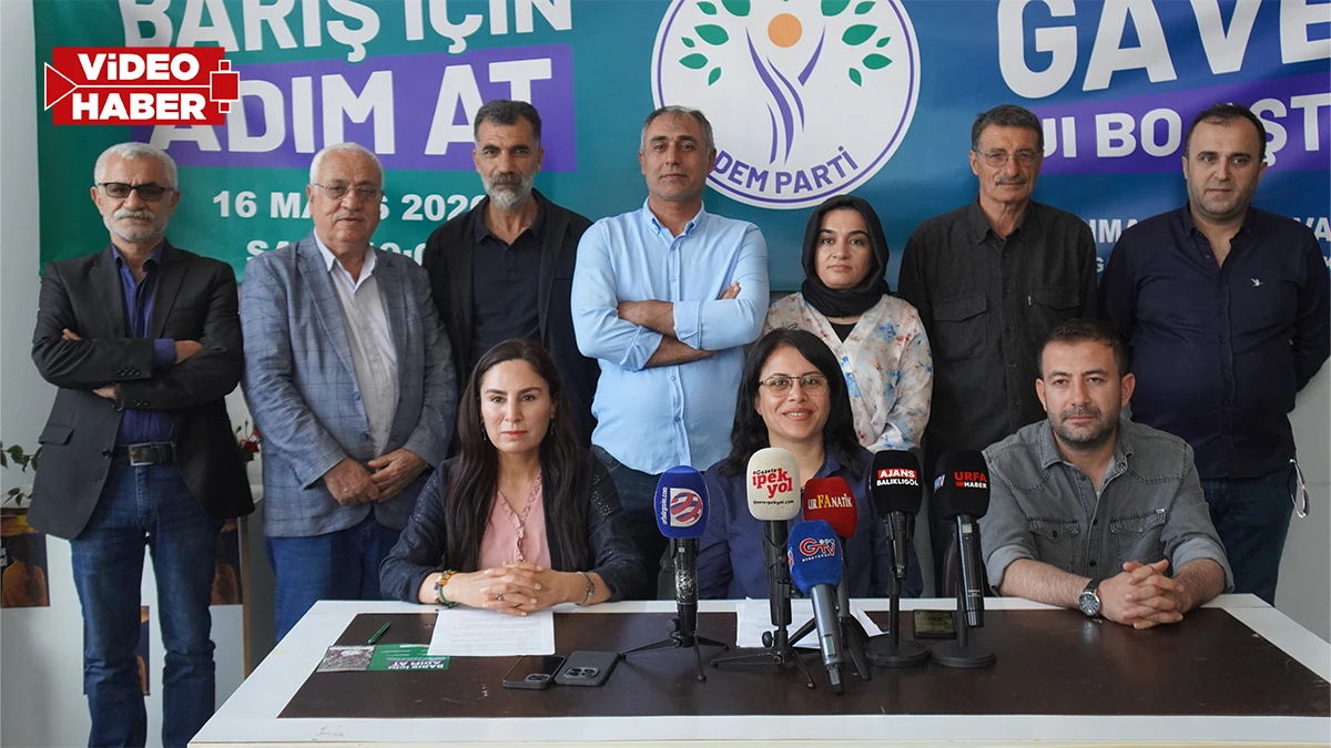 DEM Parti’den Şanlıurfa’da ‘barış yürüyüşü’ çağrısı!