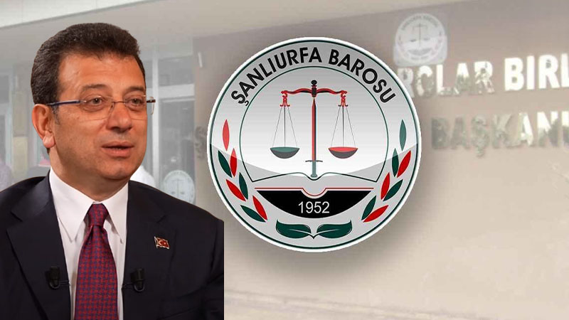 Şanlıurfa Barosu’ndan İmamoğlu kararına tepki!