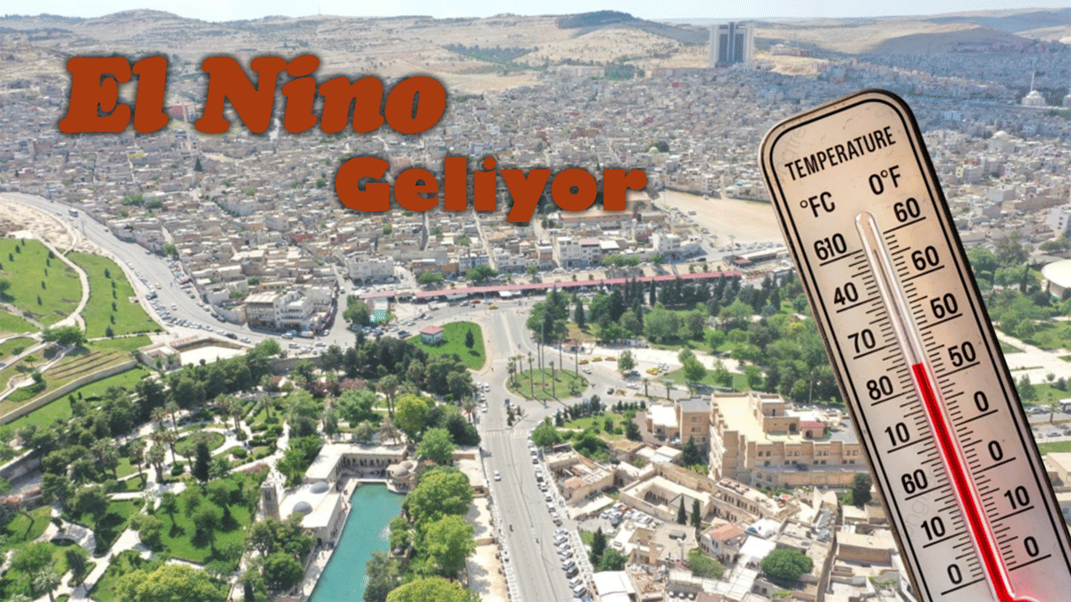Şanlıurfa bu yaz adeta kavrulacak! El Nino’yla beraber sıcaklık rekoru kırılacak